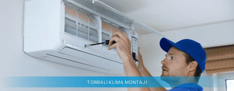 Torbalı İlçemi Gree Klima Montajı